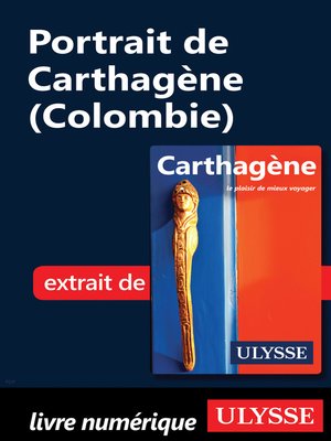 cover image of Portrait de Carthagène (Colombie)